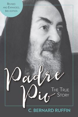 [PDF] Padre Pio: The True Story By C. Bernard Ruffin