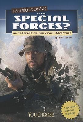 PDF Can You Survive in the Special Forces?: An Interactive Survival Adventure (You Choose: Survival) By Matt Doeden