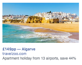 An example facebook ad showing a £149 holiday deal and a beach in the Algarve, Portugal.