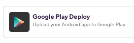 Step called Google Play Deploy from Bitrise library.