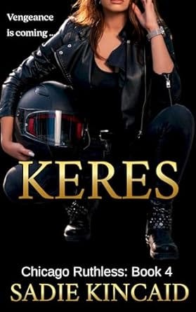 Keres (Chicago Ruthless #4) PDF