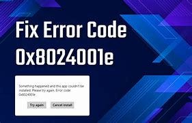 Common Causes of Error 0x8024001E