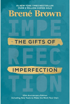 The cover of Brene Brown’s the Gifts of Imperfection