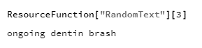 ResourceFunction code with three words: ongoing, dentin, brash