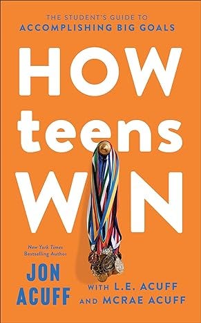 How Teens Win: The Student's Guide to Accomplishing Big Goals PDF