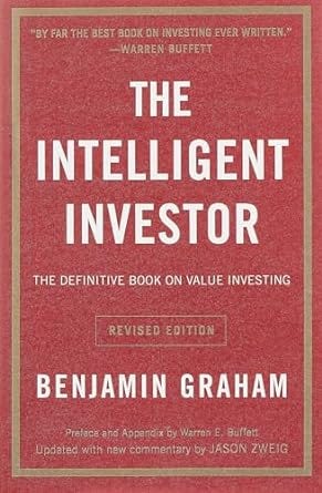 “The Intelligent Investor” by Benjamin Graham