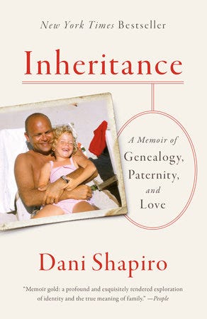 Dani Shapiro’s Inheritance