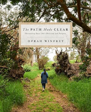The Path Made Clear by Oprah Winfrey