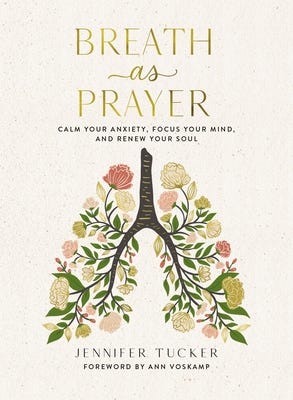 Breath as Prayer: Calm Your Anxiety, Focus Your Mind, and Renew Your Soul PDF