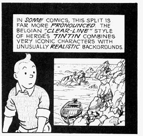 An image showing the character Tintin, drawn in his iconic, simplified style, against a more realistically drawn background. The caption reads “In some comics, this split is far more pronounced. The Belgian ‘clear-line’ style of Herge’s Tintin combines very iconic characters with unusually realistic backgrounds.”
