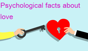 Psychological facts about love