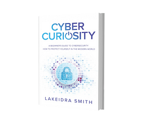 Cyber Curiosity by Lakeidra Smith is Out Now!