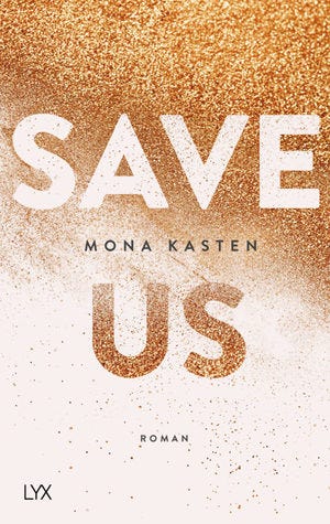 PDF Save Us (Maxton Hall, #3) By Mona Kasten
