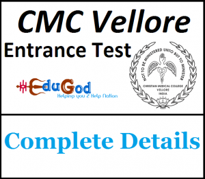 CMC Vellore entrance application, syllabus, pattern, dates