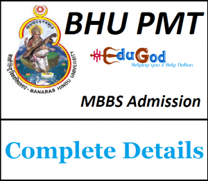 BHU PMT application, dates, syllabus, pattern, admit card