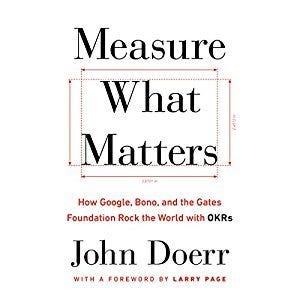 [PDF] Measure What Matters: OKRs: The Simple Idea that Drives 10x Growth By John Doerr