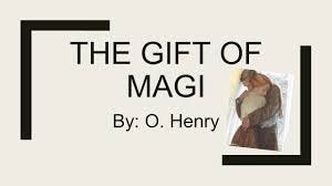 The Gift of Magi