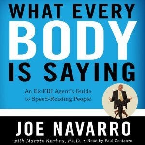 [PDF] What Every Body is Saying: An Ex-FBI Agent's Guide to Speed-Reading People By Joe Navarro