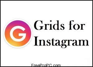 Grids For Instagram Crack + License Key 2023