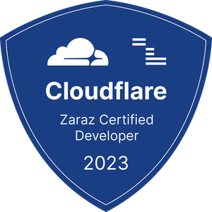 Badge showing the text “Cloudflare Zaraz Certified Developer 2023”