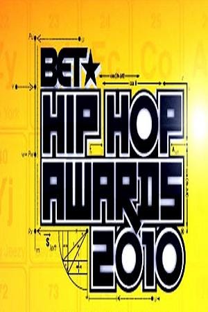 2010 BET Hip Hop Awards (2010) | Poster