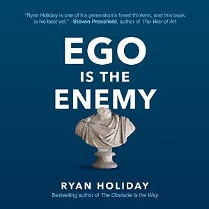 PDF Ego Is the Enemy By Ryan Holiday