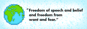 "Freedom of speech and belief and freedom from want and fear"