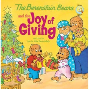 The Berenstain Bears and the Joy of Giving