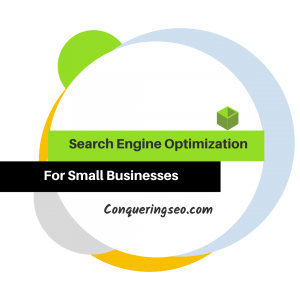 Search Engine Optimization for Small Business logo for Conquering SEO