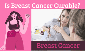 https://www.best4smart.com/is-breast-cancer-curable/