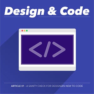 A sanity check for designers new to code