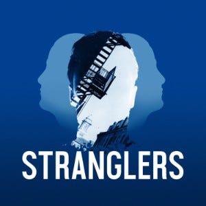 Two profiles facing outward, with a silhouette and a fire escape in the center, with podcast title (Stranglers) below