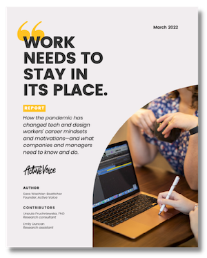 Cover of the “Work needs to stay in its place.” report from Active Voice