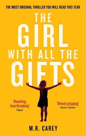 Cover of the book “The Girl with All the Gifts” by M. R. Carey