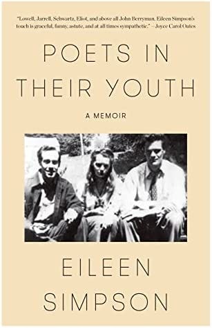 poets in their youth by eileen simpson