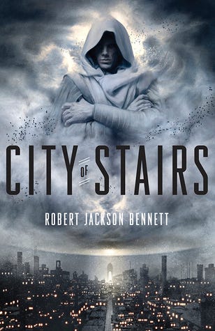 Book cover of Robert Jackson Bennett’s City of Stairs