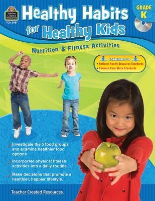 PDF Healthy Habits for Healthy Kids Grade K By Tracie Heskett