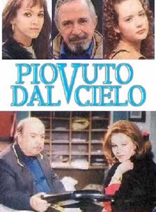 Piovuto dal cielo (2000) | Poster