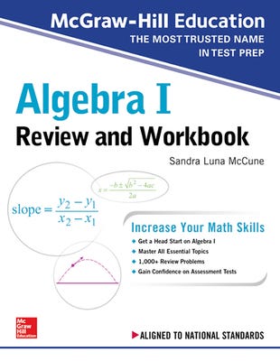 McGraw-Hill Education Algebra I Review and Workbook PDF