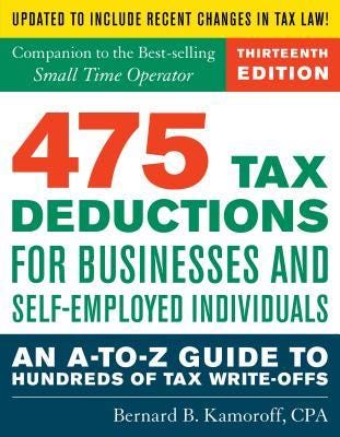 475 Tax Deductions for Businesses and Self-Employed Individuals 13th Ed PDF