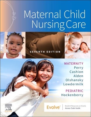 Maternal Child Nursing Care E book
