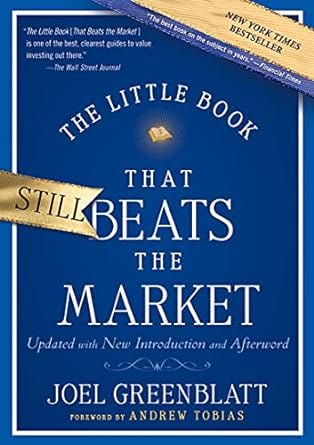 “The Little Book That Still Beats the Market” by Joel Greenblatt