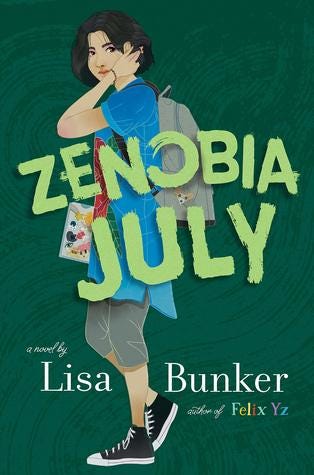 A green cover with the title ZENOBIA JULY, by Lisa Bunker. A stylized young girl wearing a backpack shyly tucks her hair behind her ear while gazing at the camera.