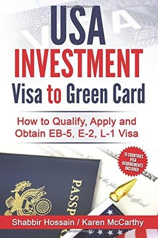 USA Investment Visa to Green Card: How to Qualify, Apply and Obtain EB-5, E-2, L-1 Visa PDF