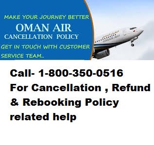 Oman Airways Cancellation Policy