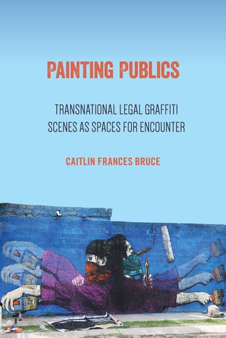Painting Publics: Transnational Legal Graffiti Scenes as Spaces for Encounter PDF