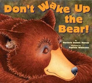 PDF Don't Wake Up the Bear! By Marjorie Dennis Murray
