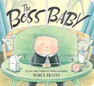 PDF The Boss Baby (Classic Board Books) By Marla Frazee