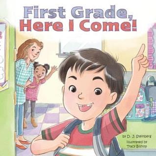 PDF First Grade, Here I Come! By D.J. Steinberg