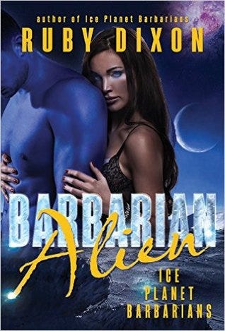 PDF Barbarian Alien (Ice Planet Barbarians, #2) By Ruby Dixon